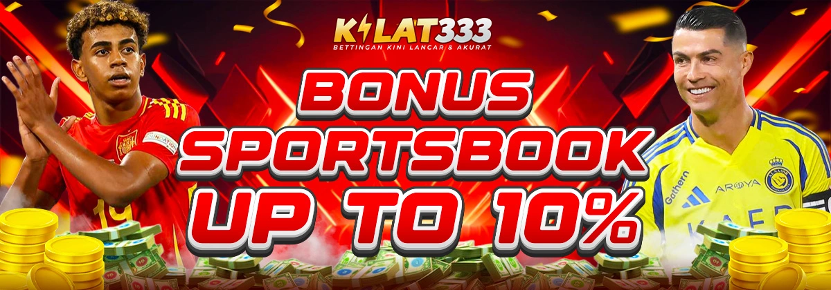 Bonus Rollingan Sportsbook 10% KILAT333